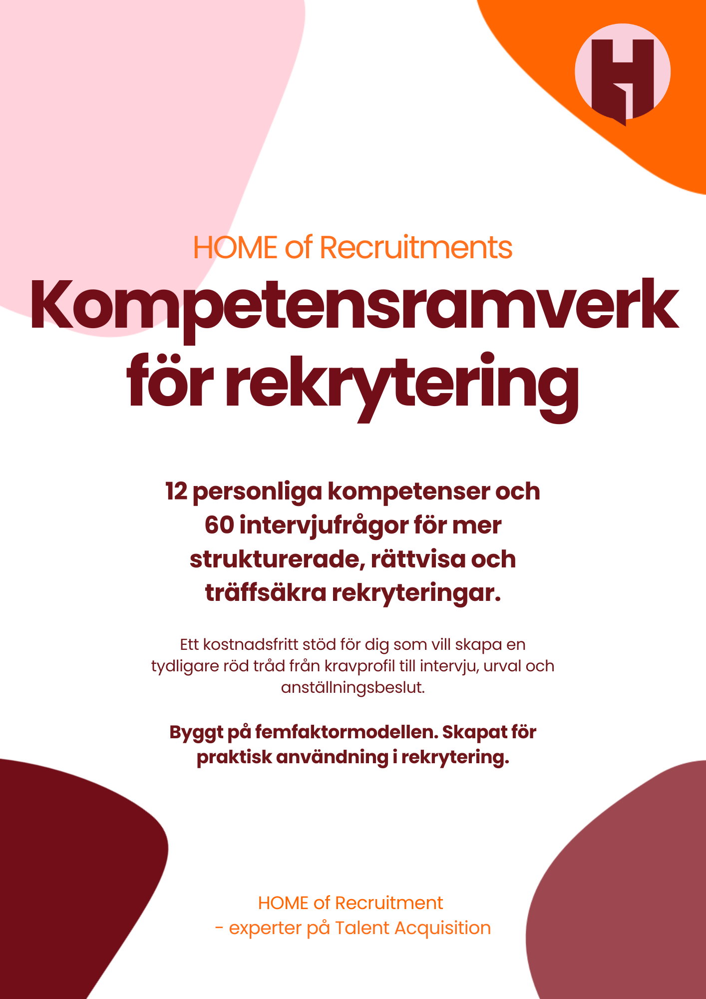 HOME of Recruitments kompetensramverk för rekrytering